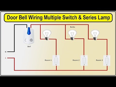 How To Make Door Bell Wiring Multiple Switch & Series Lamp | bell switch