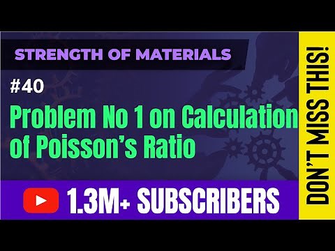 Problem 1 on Calculation of Poisson's Ratio - Stress and Strain - Strength of Materials