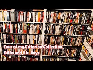 Tour of My Criterion Collection: DVDs and Blu Rays