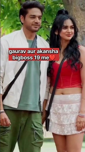 gaurav akansha 's love in bigboss #bb19 #gauravkhanna #bigbosslatestepisode #bb19onjiohotstar