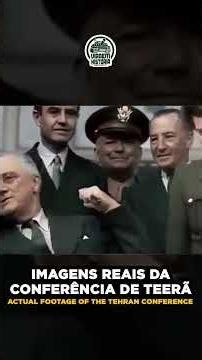 CONFERÊNCIA DE TERRÃ1943: Roosevelt, Churchill e Stalin em Imagens Reais - Viagem na História