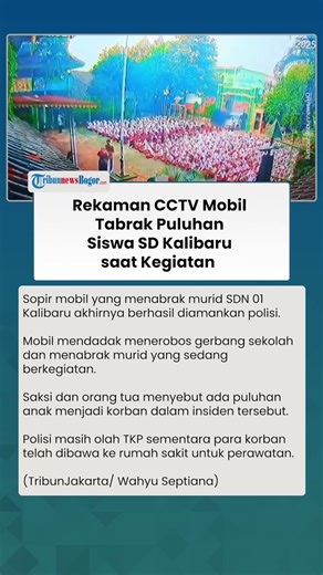 REKAMAN CCTV MOBIL Tabrak Puluhan Siswa SD Kalibaru Cilincing, Sempat Jebol Gerbang Sekolah