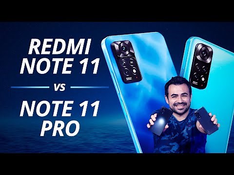 REDMI NOTE 11 vs NOTE 11 PRO