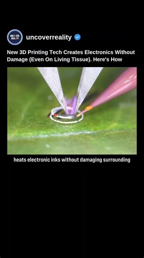 New 3D Printing Tech Creates Electronics Without Damage (Even On Living Tissue) #tech #shorts