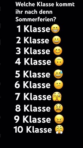 Welche Klasse kommt ihr nach denn Sommerferien???