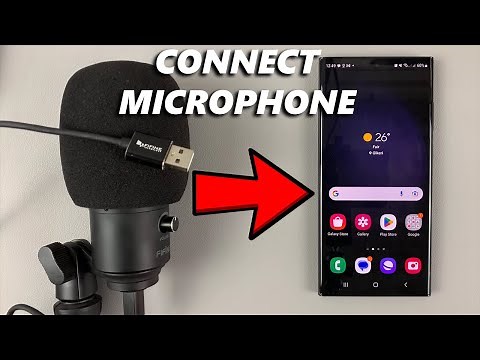 How To Connect External USB Microphone To Samsung Galaxy S23's