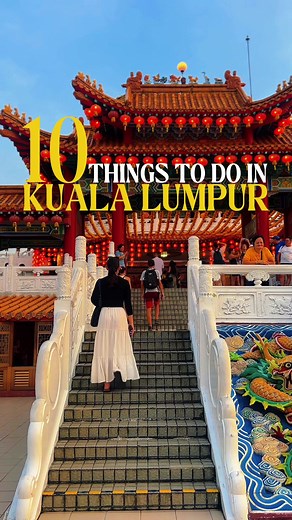 10 Must-See Attractions in Kuala Lumpur, Malaysia