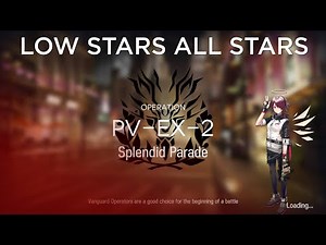 【Arknights】PV-EX-2 Challenge Mode Low Rarity Guide