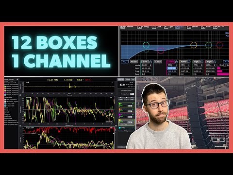 Tuning A 12 Box Arena Line Array Hang With A Single Processing Channel