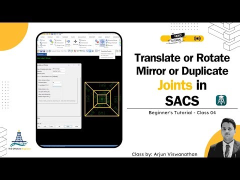 How to Translate, Rotate, Mirror & Duplicate Joints in Bentley SACS | Structural Modeling Tutorial