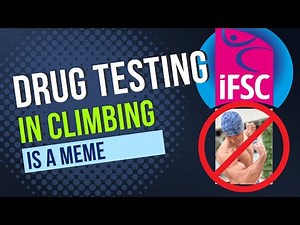 Drug testing is a meme in rock climbing