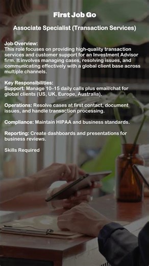 Hiring Now: Associate Specialist (Transaction Services) | FirstJobGo