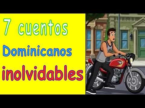 7 cuentos dominicanos inolvidables