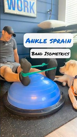Ankle Isometrics with Band | Strengthen Your Ankle After a Sprain