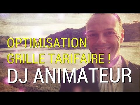 TUTO DJ ANIMATEUR | ASTUCES POUR OPTIMISER VOTRE GRILLE TARIFAIRE ET DEVENIR ANIMATEUR DE SOIREE
