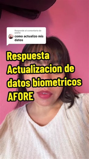 Actualizar Datos Biométricos en tu Afore