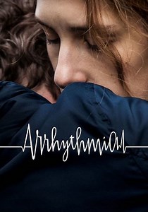 Arrhythmia - movie: where to watch streaming online
