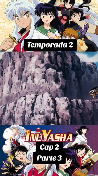 Inuyasha Capítulo 36: Encuentros y Conflictos
