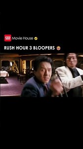 RUSH HOUR 3 BLOOPERS 😂