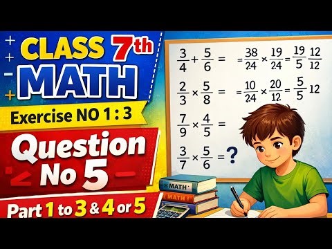 Class 7th Math Exercise 1.3 Question 5|Part 1 to 5 Solved|#class 7th#maths #education