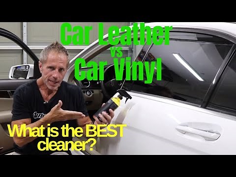 Car Leather: what is the BEST cleaner to clean car leather or car vinyl?
