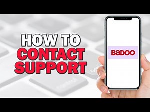 How to Contact Badoo Support (Easiest Way)​​