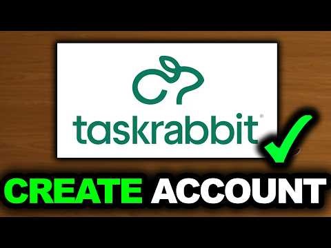 How To Create A Taskrabbit Account | How To Sign Up For Taskrabbit - Easy Guide!