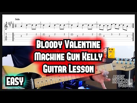 How to play Bloody Valentine · Machine Gun Kelly Guitar Lesson Tutorial