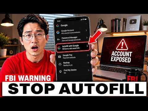FBI Warning 2026: Stop Using Google Auto-Fill