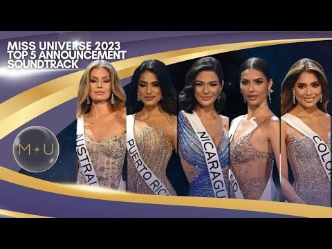 Miss Universe 2023 Top 5 Announcement Soundtrack | Angelo Cantila