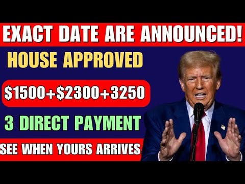 House Approves 3 Direct Payments of $1,500 & $3,250 for Social Security & SSDI: Dates Confirmed!