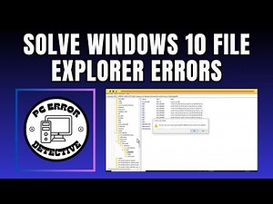 How To Fix Windows 10 File Explorer Crashing - Simple Steps