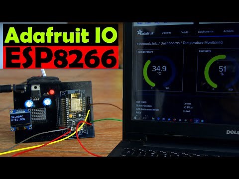 ESP8266 with Adafruit IoT Platform, Adafruit IO, Adafruit MQTT ESP8266 IoT Project
