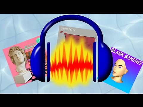 How to Make Vaporwave with Audacity