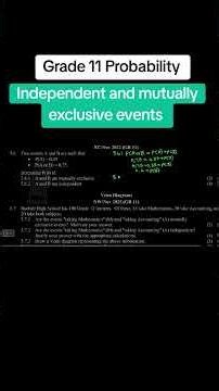 Grade 11 Probability | Independent and Mutually exclusive events