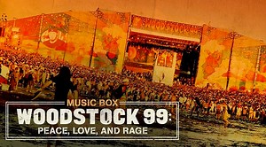 Documental: Woodstock 99: Peace Love and Rage (2021) - Muzikalia