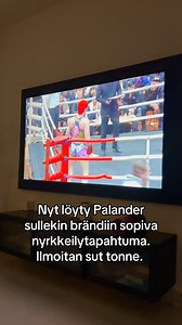Löysin sulle Palander paikan päästä nyrkkeilee. | Aleksi Valavuori