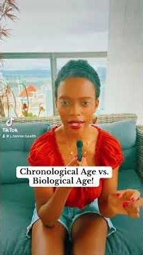 Chronological Age vs. Biological Age!