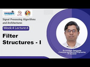 Lec 22: Filter Structures - I
