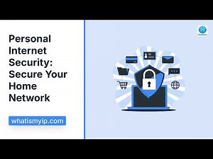 Personal Internet Security: Secure Your Home Network
