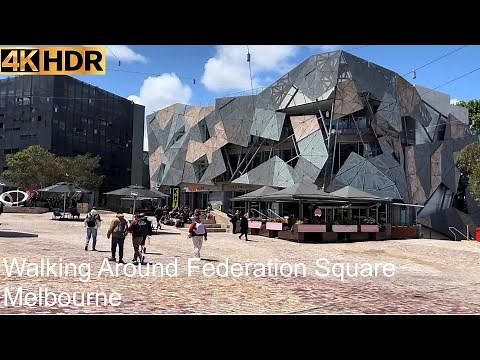 Walking Around Federation Square | Melbourne Australia | 4K HDR