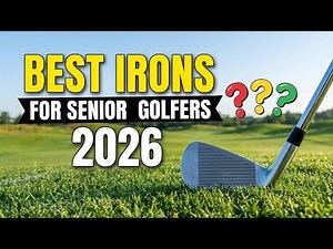 Top 10 Best Irons For Senior Golfers in 2026 - Reviews & Buying Guide