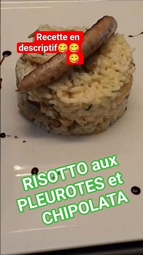 RISOTTO aux PLEUROTES et CHIPOLATA