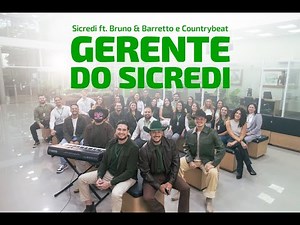 [Clipe Oficial] Sicredi, Bruno & Barretto, CountryBeat - Gerente do Sicredi