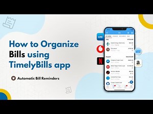 How To Organise Bills Using TimelyBills?