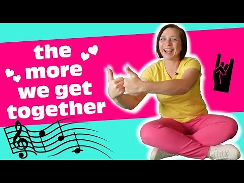The More We Get Together- sing, move and learn ASL with Mrs. Hays!