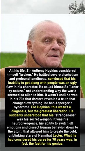 Anthony Hopkins Spent 70 Years Thinking He Was Broken—Then He Learned the Truth