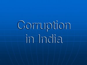 Unveiling Corruption in India: History, Extent, and Impact - SlideServe