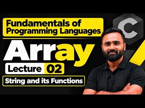 Array|Fundamentals in Programming Languages|Lecture 02|String & Its Functions|Pradeep Giri Sir