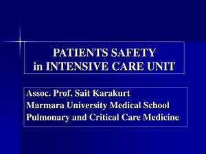 PATIENTS SAFETY in INTENSIVE CARE UNIT - SlideServe